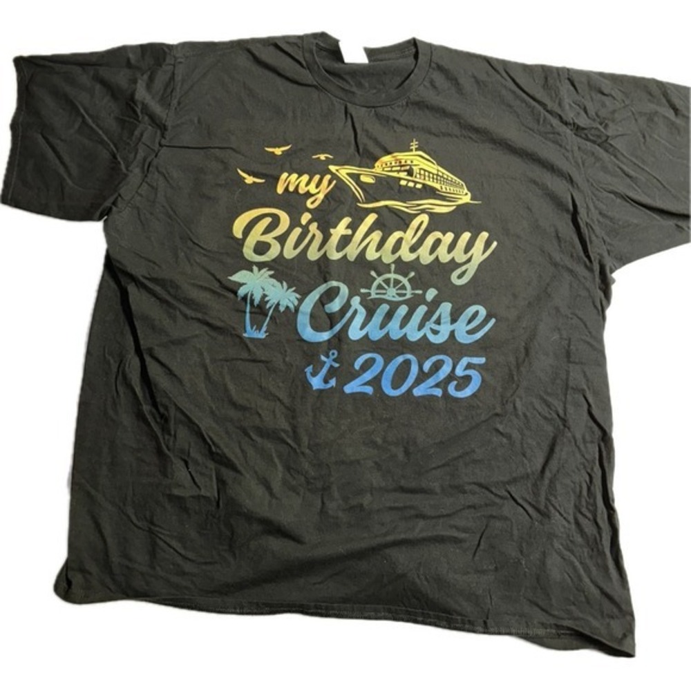 "My Birthday Cruise"‎ 2025 Black T-Shirt Unisex Size 4XL
